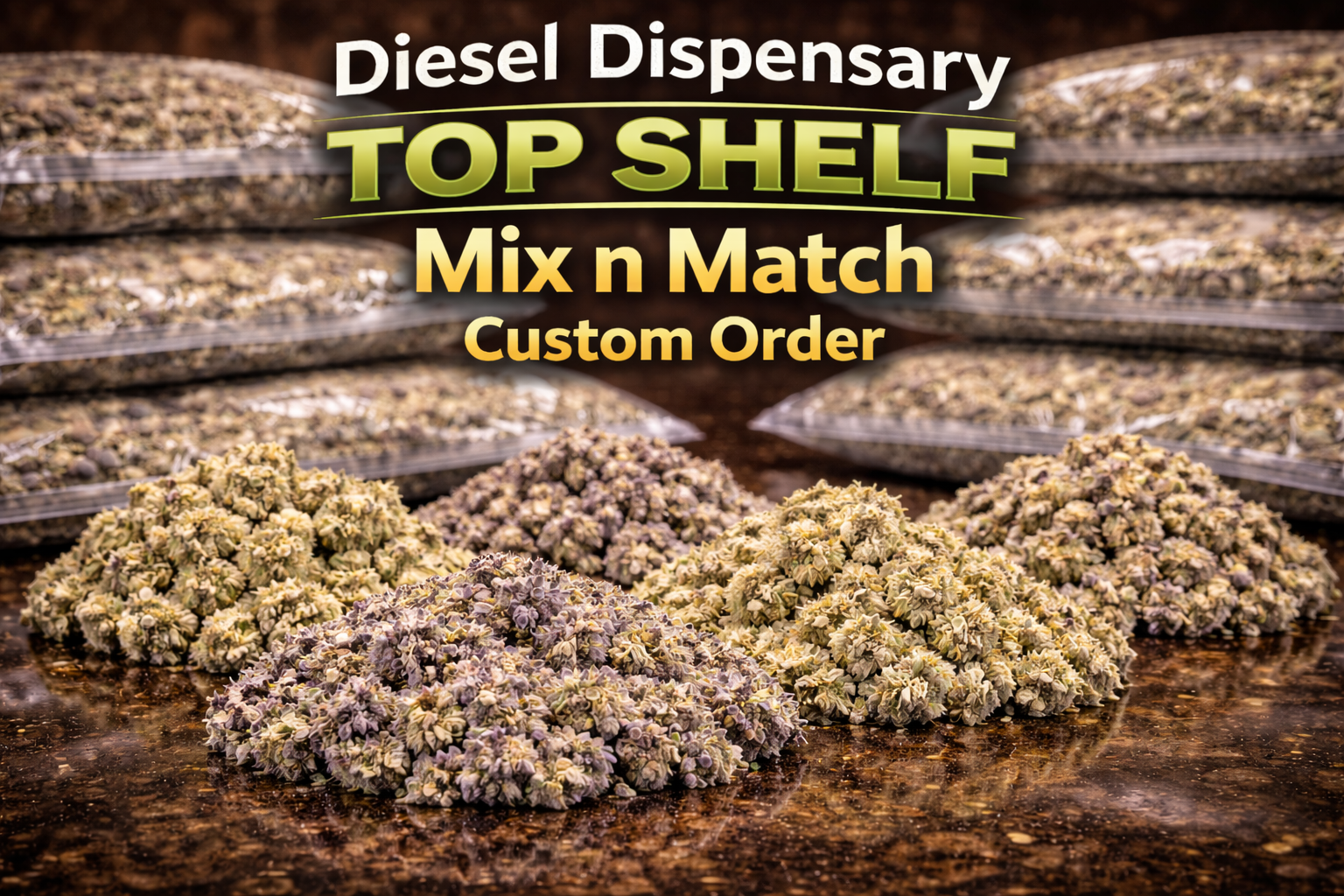 TOP SHELF FLOWER | CUSTOM BUNDLE | MIX N MATCH